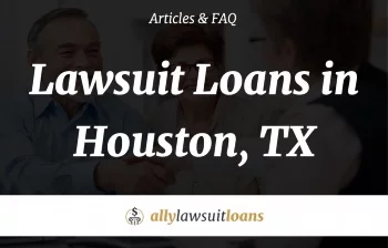 Lawsuit Loans in Houston, TX